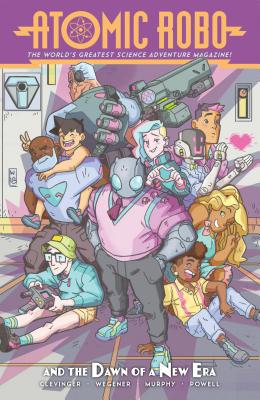 Atomic Robo and the Dawn of a New Era 1684054869 Book Cover