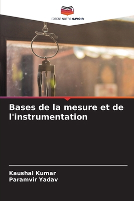 Bases de la mesure et de l'instrumentation [French] 6208131588 Book Cover