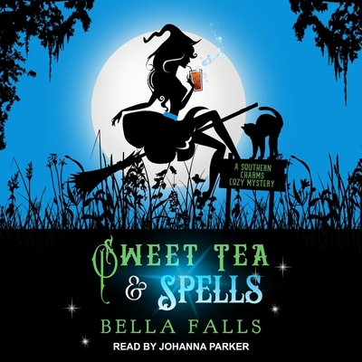 Sweet Tea & Spells B08ZBJF17T Book Cover