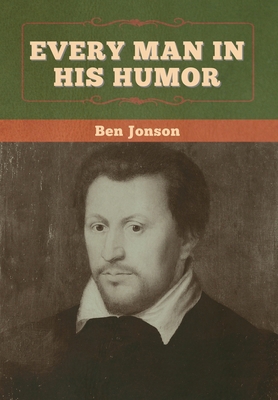 Every Man in His Humor 1647996406 Book Cover