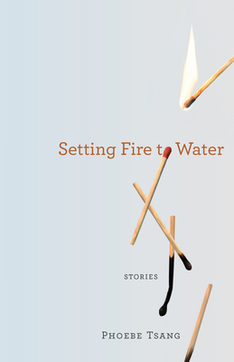 Setting Fire to Water 1771872195 Book Cover