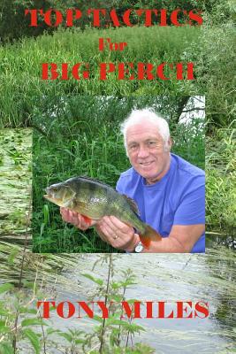 Top Tactics for Big Perch 1505409918 Book Cover