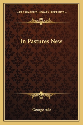 In Pastures New 1162646616 Book Cover
