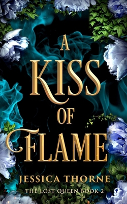 A Kiss of Flame 1538772426 Book Cover
