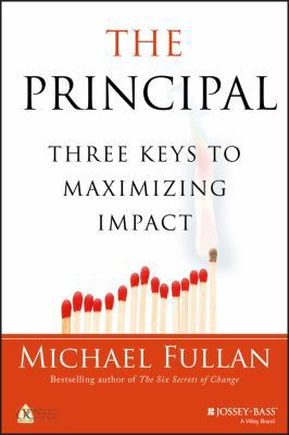 The Principal: Three Keys to Maximizing Impact 1119422353 Book Cover