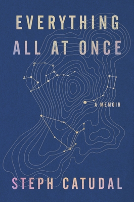 Everything All at Once: A Memoir 0063253135 Book Cover