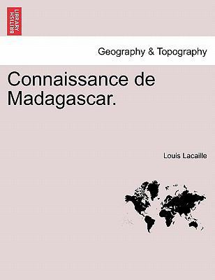 Connaissance de Madagascar. [French] 1241340285 Book Cover