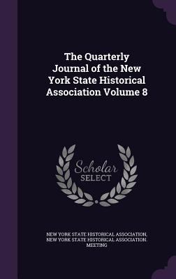 The Quarterly Journal of the New York State His... 135957073X Book Cover