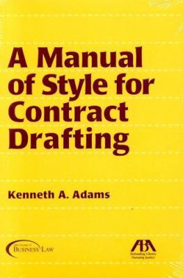 A Manual of Style for Contract Drafting 1590313801 Book Cover