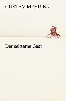 Der Seltsame Gast [German] 3842491980 Book Cover