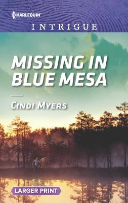 Missing in Blue Mesa [Large Print] 1335638997 Book Cover