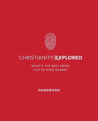 Christianity Explored Handbook: What's the Best... 1784980773 Book Cover