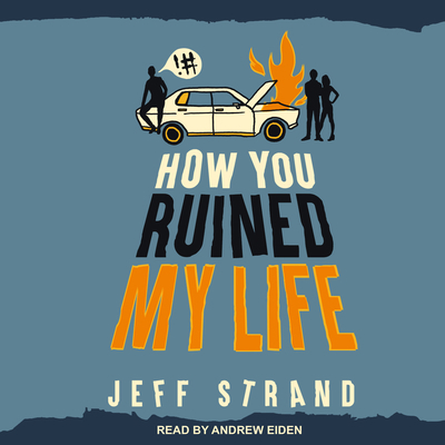 How You Ruined My Life 1541461592 Book Cover