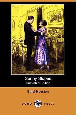 Sunny Slopes (Illustrated Edition) (Dodo Press) 1409914976 Book Cover