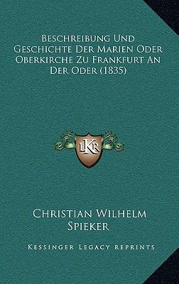 Beschreibung Und Geschichte Der Marien Oder Obe... [German] 1168264359 Book Cover