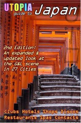 Utopia Guide to Japan (2nd Edition): The Gay an... 1430314478 Book Cover