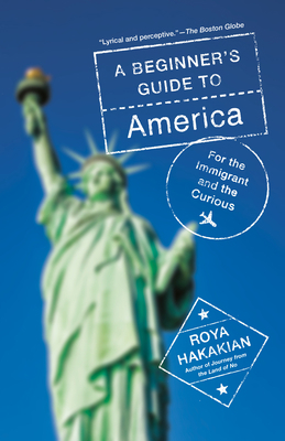 A Beginner's Guide to America: For the Immigran... 0525565922 Book Cover