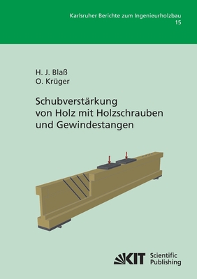 Schubverstärkung von Holz mit Holzschrauben und... [German] 3866445911 Book Cover