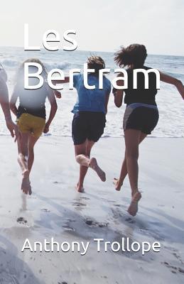 Les Bertram [French] 1090829078 Book Cover