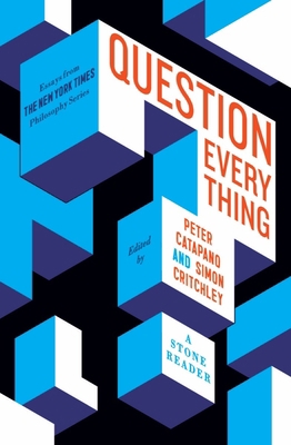 Question Everything: A Stone Reader 1324091835 Book Cover