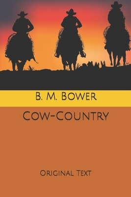 Cow-Country: Original Text B0851KXFW3 Book Cover