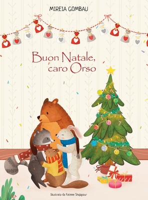 Buon Natale, caro Orso 8412792297 Book Cover
