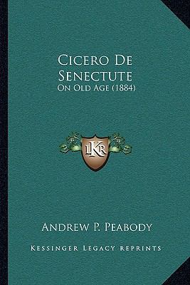 Cicero De Senectute: On Old Age (1884) 1167456092 Book Cover