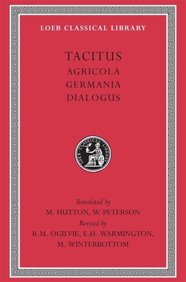 Agricola. Germania. Dialogus [Latin] 0674990390 Book Cover