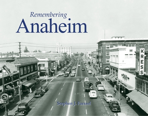 Remembering Anaheim 1596526297 Book Cover