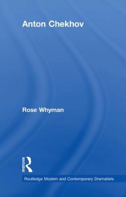Anton Chekhov (Routledge Modern and Contemporar... 0415411432 Book Cover