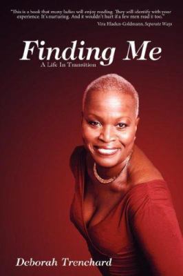 Finding Me: A Life in Transition 1434342336 Book Cover