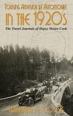 Touring America by Automobile in the 1920s: The... 1620068141 Book Cover