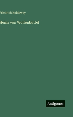 Heinz von Wolfenbüttel [German] 3563138893 Book Cover