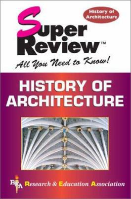 History of Architecture Super Review (Super Rev... 0878913831 Book Cover