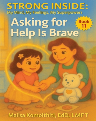 Asking for Help Is Brave B0FRVW5TJS Book Cover