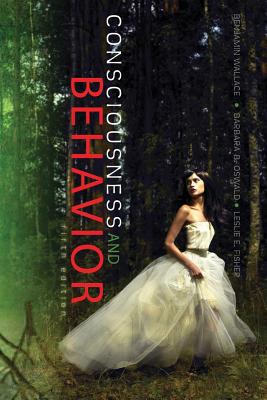 Consciousness and Behavior 0757593518 Book Cover