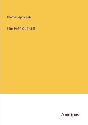 The Precious Gift 3382807483 Book Cover