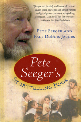 Pete Seeger's Storytelling Book 0156013118 Book Cover