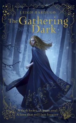 The Gathering Dark. Leigh Bardugo 1780621108 Book Cover