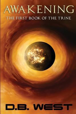 Awakening: The First Book of the Trine 1532999054 Book Cover