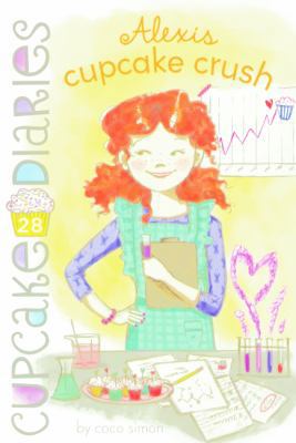 Alexis: Cupcake Crush 0606389687 Book Cover