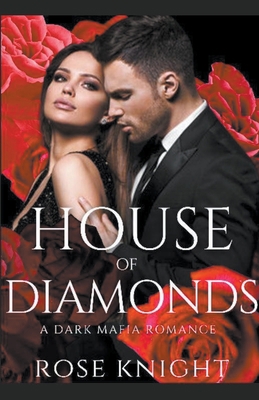 House of Diamonds: A Dark Mafia Romance B0CDFSDYHR Book Cover