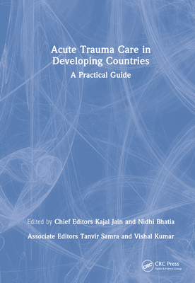 Acute Trauma Care in Developing Countries: A Pr... 1032271574 Book Cover