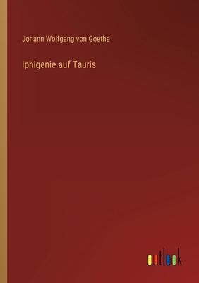 Iphigenie auf Tauris [German] 3368601709 Book Cover