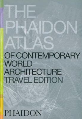 The Phaidon Atlas of Contemporary World Archite... B0076LOV1U Book Cover