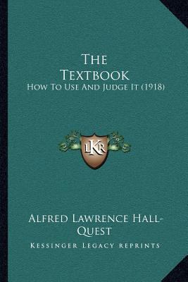 The Textbook: How To Use And Judge It (1918) 1164025015 Book Cover