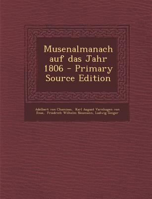 Musenalmanach Auf Das Jahr 1806 [German] 1294479377 Book Cover