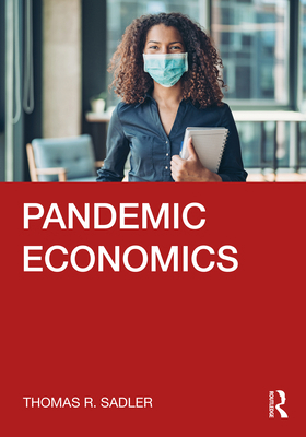 Pandemic Economics 0367679043 Book Cover