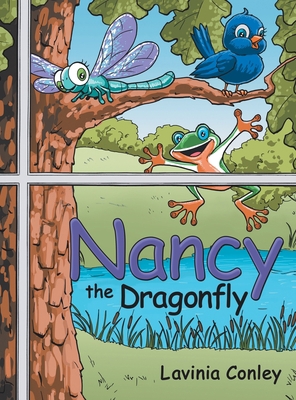 Nancy the Dragonfly 1480852597 Book Cover