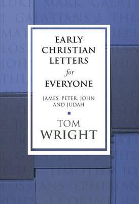 Early Christian Letters for Everyone: James, Pe... 0281064652 Book Cover